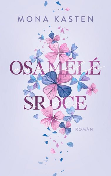 Osamělé srdce - Kasten Mona