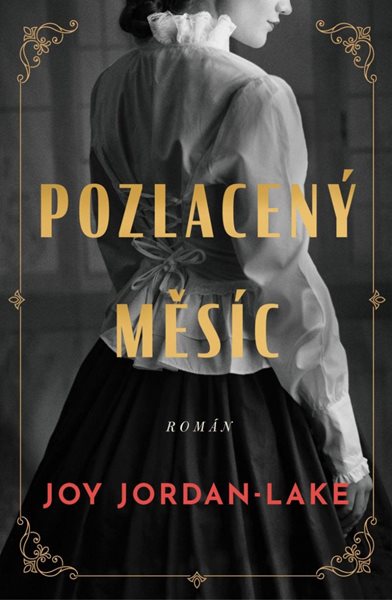 Pozlacený měsíc - Lake Joy Jordan