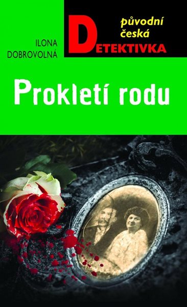 Prokletí rodu - Dobrovolná Ilona