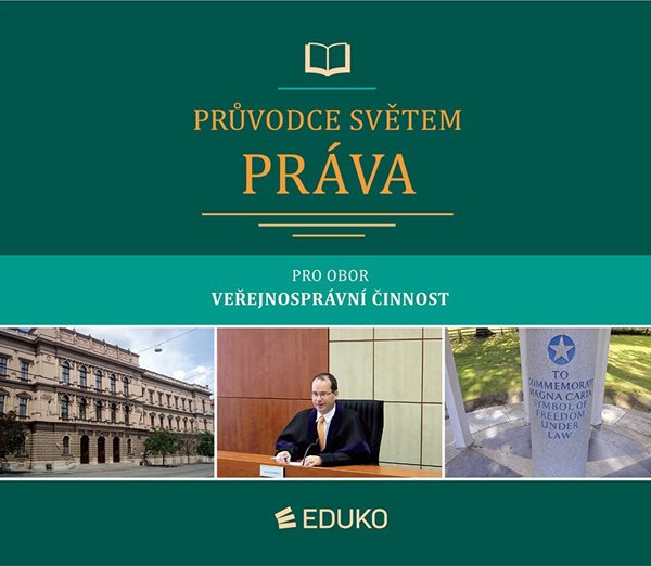 Průvodce světem práva - Veřejnosprávní činnost - J. Malast