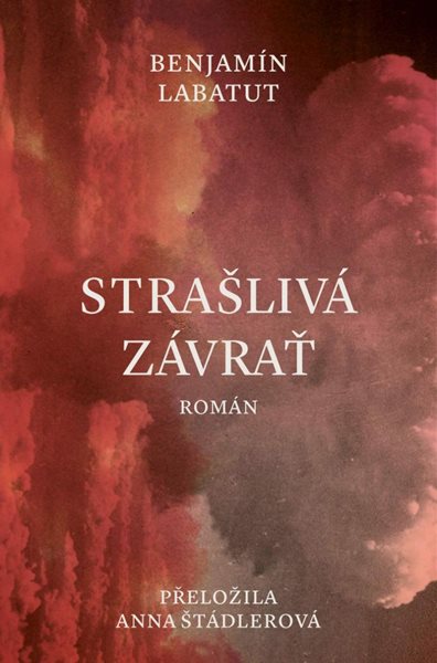 Strašlivá závrať - Labatut Benjamín