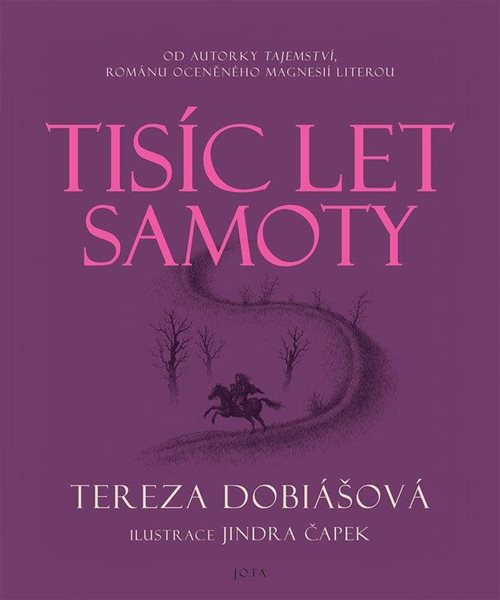 Tisíc let samoty - Dobiášová Tereza