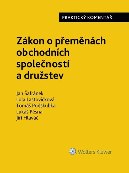 Zákon o přeměnách obchodních společností a družstev - Jan Šafránek