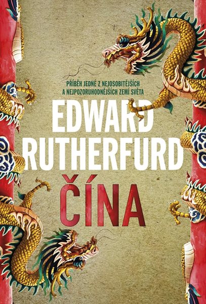Čína - Rutherfurd Edward