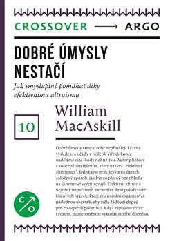 Dobré úmysly nestačí - MacAskill William - 14x20 cm