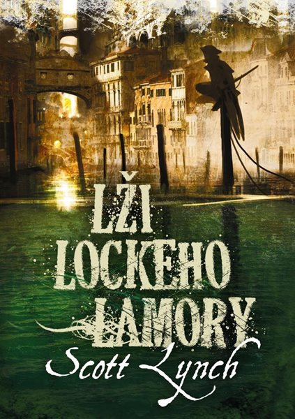 Lži Lockeho Lamory - Lynch Scott