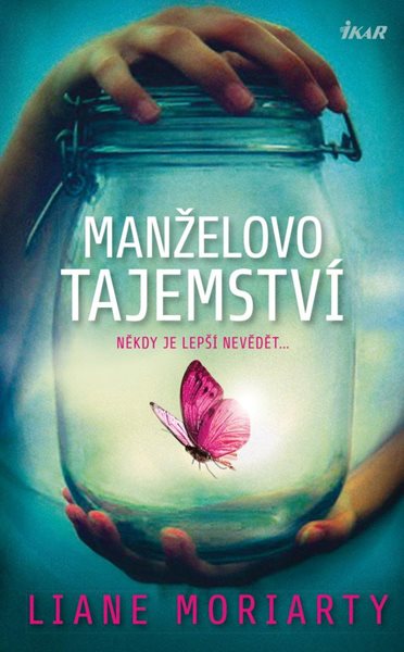 Manželovo tajemství - Moriarty Liane