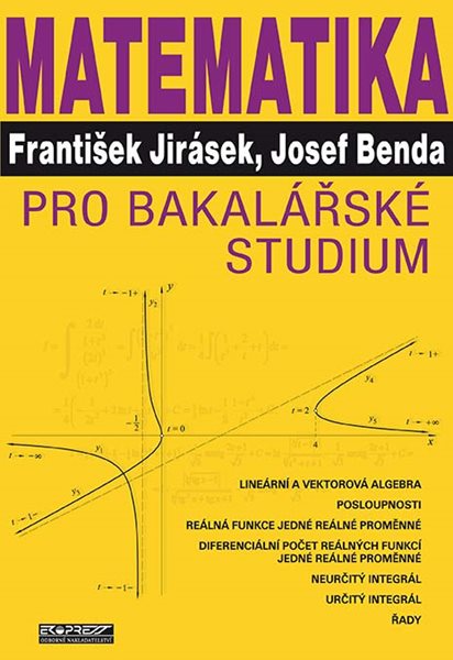 Matematika pro bakalářské studium (1) - Jirásek František