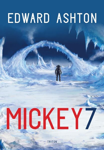 Mickey7 - Ashton Edward