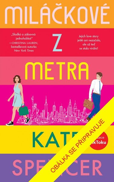 Miláčkové z metra - Spencer Kate