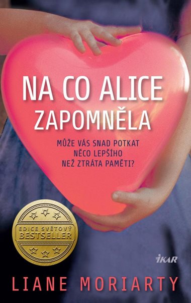 Na co Alice zapomněla - Moriarty Liane
