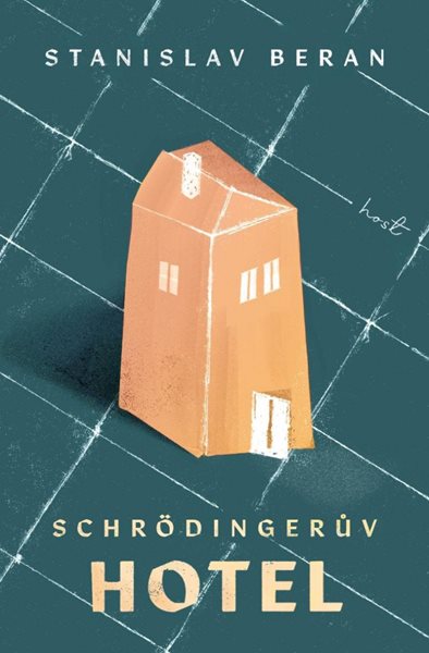 Schrödingerův hotel - Beran Stanislav