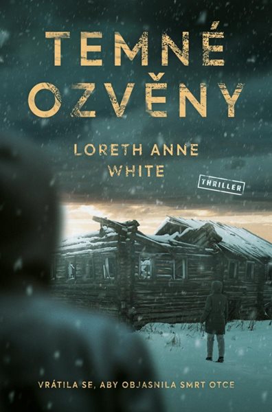 Temné ozvěny - White Loreth Anne