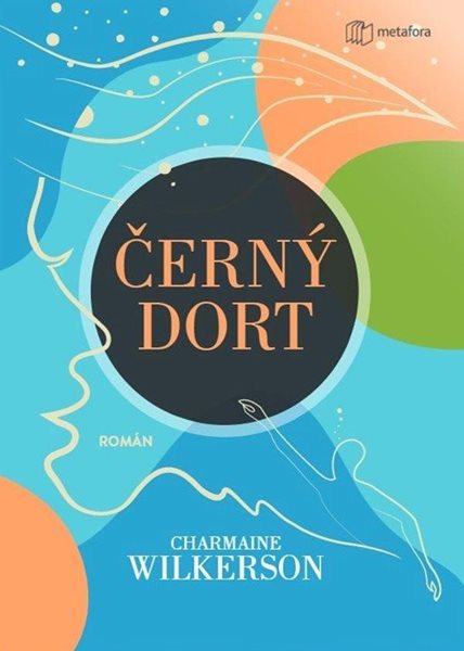 Černý dort - Wilkerson Charmaine