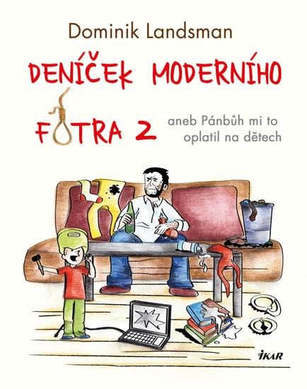 Deníček moderního fotra 2 - Landsman Dominik