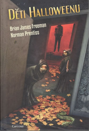 Děti Halloweenu - Freeman Brian James