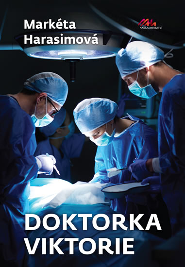 Doktorka Viktorie - Harasimová Markéta