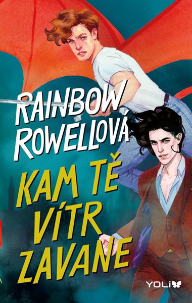 Kam tě vítr zavane - Rowellová Rainbow