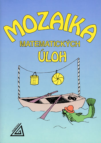 Mozaika matematických úloh (1) - J. Mída - A5