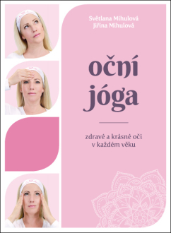 Oční jóga - Světlana Mihulová