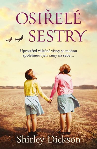 Osiřelé sestry - Dickson Shirley