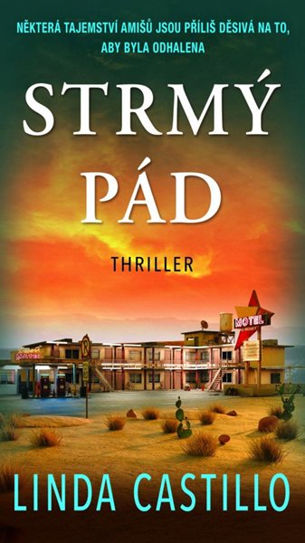 Strmý pád - Castillo Linda