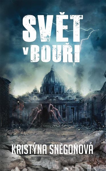Svět v bouři - Sněgoňová Kristýna