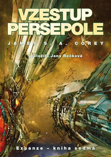 Vzestup Persepole - Expanze 7 - Corey James S. A.