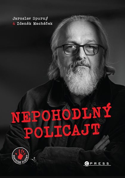 Nepohodlný policajt - Zdeněk Macháček