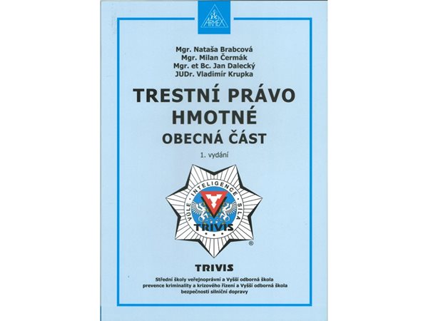 Trestní právo hmotné - obecná část