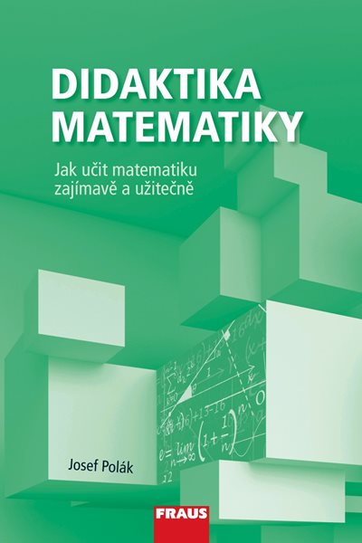Didaktika matematiky I. část - učebnice - Doc. RNDr. Josef Polák
