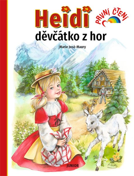 Heidi děvčátko z hor / První čtení - Marie José-Maury - 20x26 cm