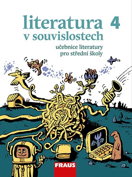 Literatura v souvislostech pro SŠ 4 - učebnice - Jakub Chrobák