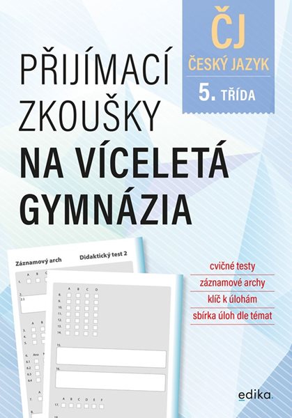 Přijímací zkoušky na víceletá gymnázia – český jazyk - Vlasta Gazdíková