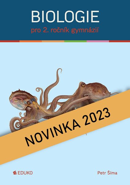 Biologie pro 2. ročník gymnázií - P. Šíma - A4