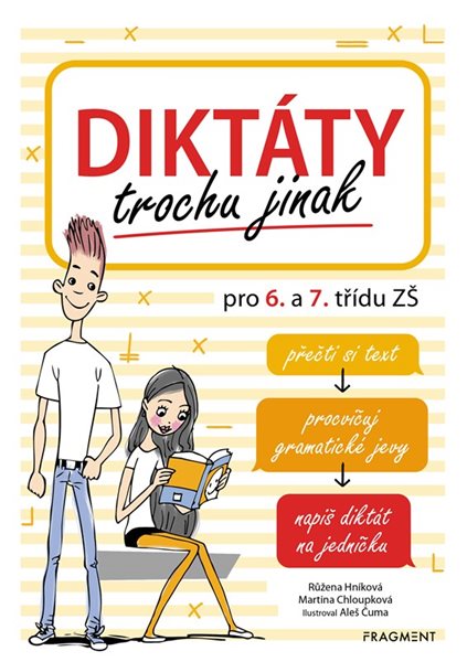 Diktáty trochu jinak pro 6. a 7. třídu ZŠ (1) - Růžena Hníková