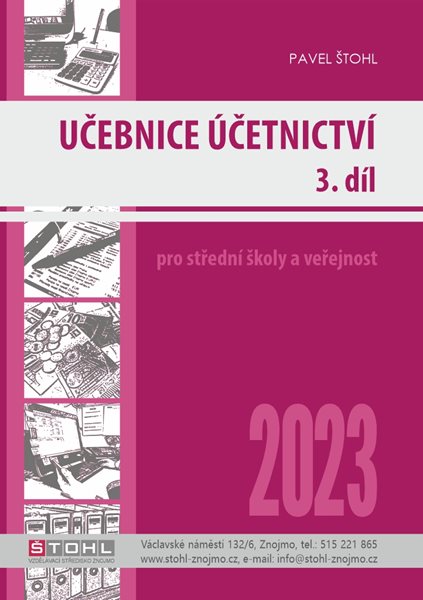 Učebnice Účetnictví 2023 - 3. díl - Pavel Štohl