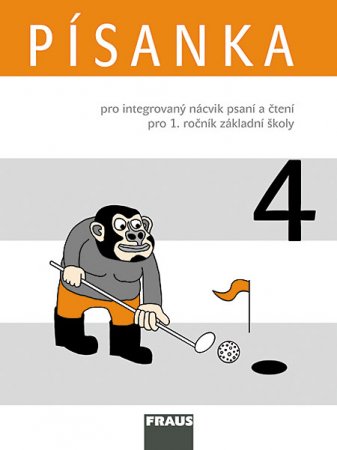 Písanka 4 pro integrovaný nácvik psaní a čtení pro 1.r ZŠ - Březinová L.