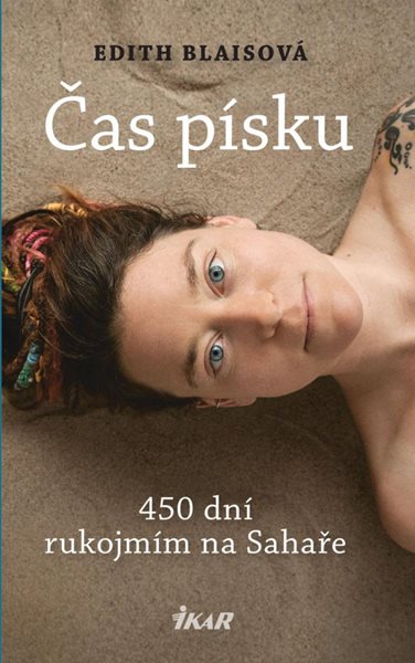 Čas písku - Blaisová Edith