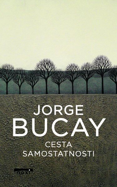 Cesta samostatnosti - Bucay Jorge