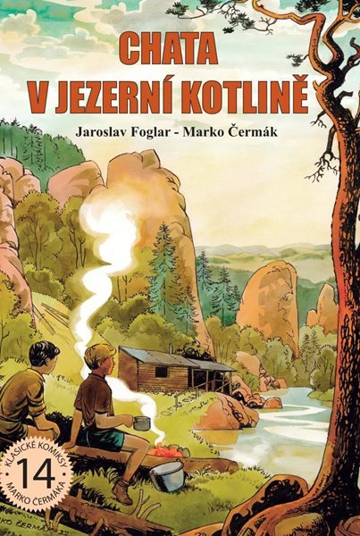 Chata v Jezerní kotlině - Foglar Jaroslav