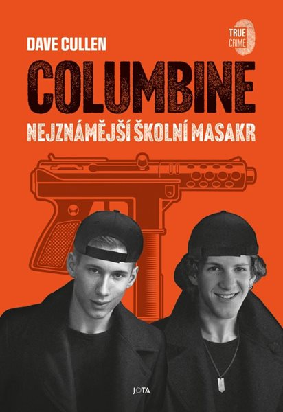 Columbine - Nejznámější školní masakr - Cullen Dave