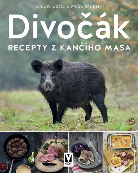 Divočák - Recepty z kančího masa - Axell Mikael