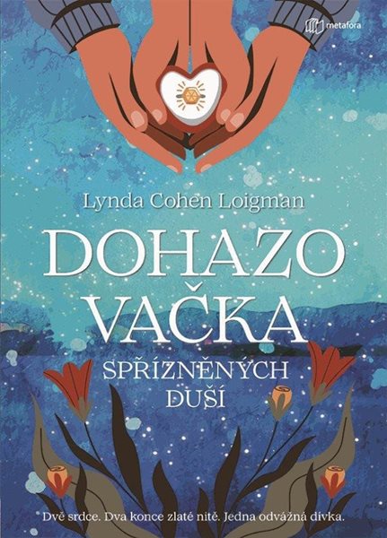 Dohazovačka spřízněných duší - Loigman Lynda Cohen