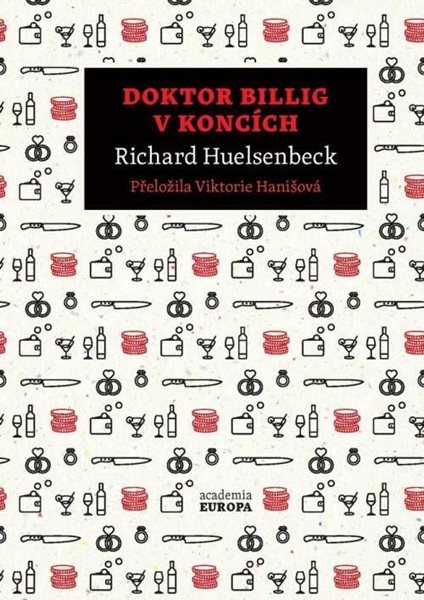 Doktor Billig v koncích - Huelsenbeck Richard