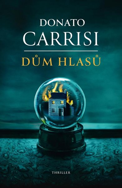 Dům hlasů - Carrisi Donato
