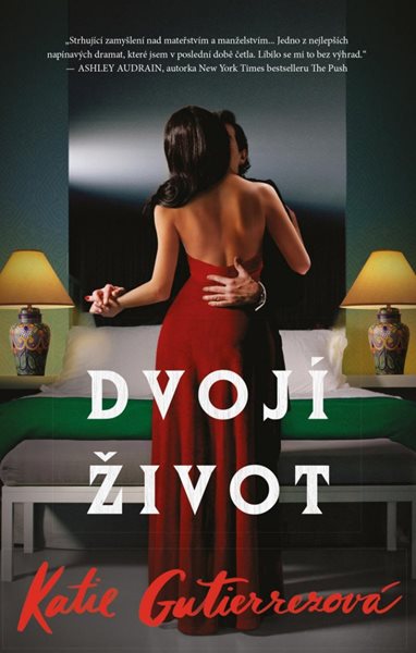 Dvojí život - Gutierrezová Katie