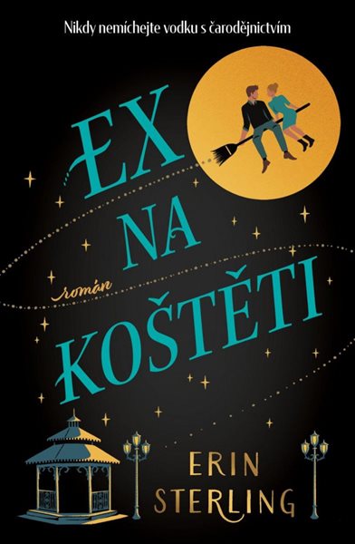 Ex na koštěti - Sterling Erin