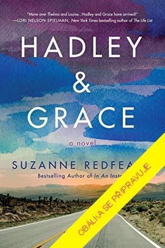 Hadley a Grace - Redfearnová Suzanne