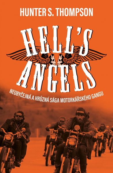 Hell´s Angels - Thompson Hunter S.